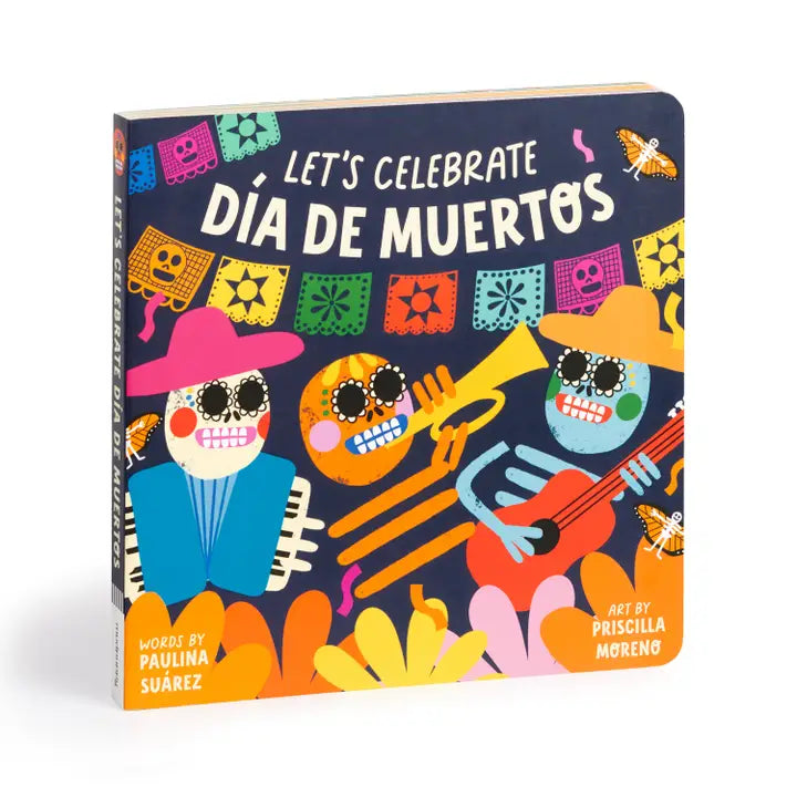 Let's Celebrate Dia De Muertos