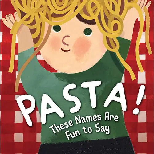 Pasta These Names are Hard to Say Book