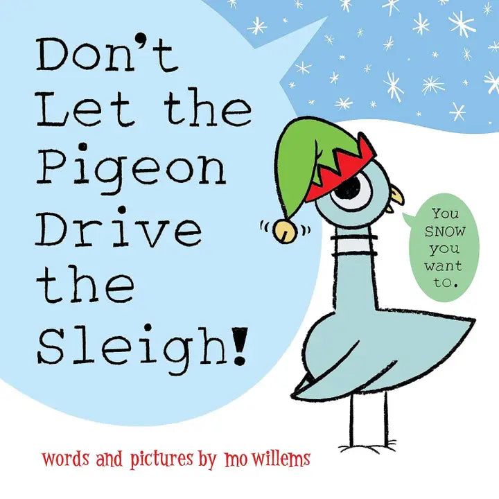 Don't Let Peigeon Drive the Sleigh!