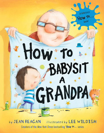 How To Babysit A Grandpa/Hardcover