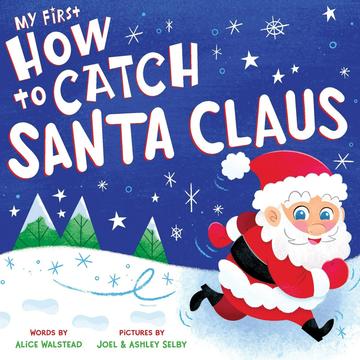 My First How To Catch Santa Claus